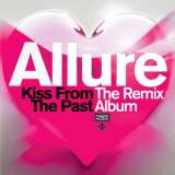 Allure Kiss From The Past