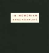 Paseka In memoriam Marie Váchalové