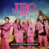 J.B.O. Nur die Besten werden alt (LTD. Digipak + Bonus Live CD)