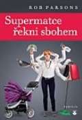 Karmelitánské nakladatelství Supermatce řekni sbohem