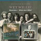 Wet Willie Manorisms / Which One's Willie?