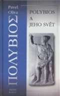 Oliva Pavel Polybios a jeho svět