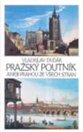 Baset Pražský poutník aneb Prahou ze všech stran