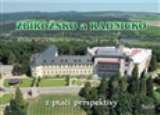 Baron Zbirosko a Radnicko z pta perspektivy