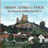 Baron Hrady, zámky a tvrze na starých pohlednicích I.