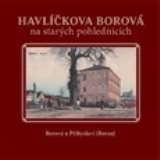 Černý Karel Havlíčkova Borová na starých pohlednicích