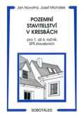 Sobotles Pozemn stavitelstv v kresbch pro 1. - 4.r. SP stavebnch