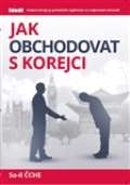 Idel Jak obchodovat s Korejci