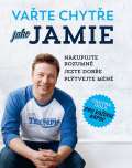 MLD Publishing s.r.o. Vate chyte jako Jamie - Nakupujte rozumn, Jezte dobe, Pltvejte mn