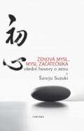 Suzuki Sunrju Zenov mysl, mysl zatenka - Vedn hovory o zenu