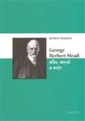Triton George Herbert Mead: tlo, mysl a svt