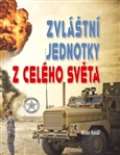 Kovář Milan Zvláštní jednotky celého světa