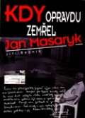 Bondy - Antonín Boraň Kdy opravdu zemřel Jan Masaryk