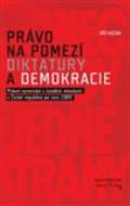Auditorium Právo na pomezí diktatury a demokracie