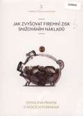 Jonathan Livingston Jak zvyšovat firemní zisk snižováním nákladů
