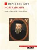 Argo Nostradamus. Léčba duše v renesanci
