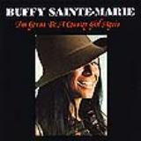 Sainte-Marie Buffy I'm Gonna Be A Country Girl Again