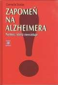 Dialog Zapome na Alzheimera - Nemoc, kter neexistuje