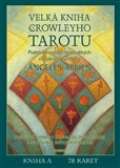 Synergie Velká kniha Crowleyho Tarotu