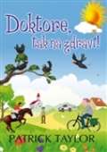Leda Doktore, tak na zdraví!
