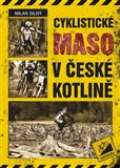 Cykloknihy Cyklistické maso v České kotlině