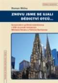 Míčka Roman Znovu jsme se ujali dědictví otců
