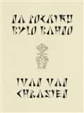 Ivan van Chrasten Na počátku bylo bahno