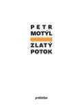 Protimluv Zlatý potok