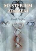 Tomáš Keltner Mysterium zrození
