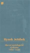 SLON Slavné sociologické výzkumy (1899–1949)
