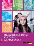 Hazukov Helena Objevujeme s dtmi kulturu a spolenost