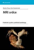 Grada MRI srdce -  praktick vyuit z pohledu kardiologa