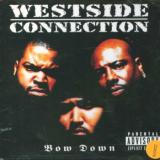 Westside Connection Bow Down