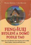 Fontna Feng-uej bydlen a dom podle Tao