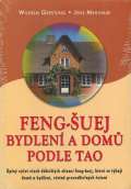 Fontna Feng-uej bydlen a dom podle Tao