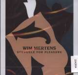 Mertens Wim Struggle For Pleasure
