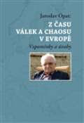 Masarykův ústav AV ČR Z času válek a chaosu v Evropě