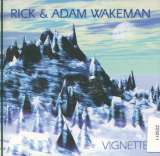 Wakeman Rick & Adam Vignettes