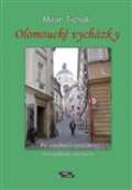 Tichák Milan Olomoucké vycházky