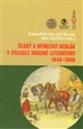 Dokořán Český a německý sedlák v zrcadle krásné literatury 1848-1948