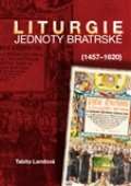Pavel Mervart Liturgie Jednoty bratrské (1457–1620)