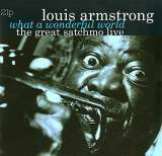 Armstrong Louis Great Satchmo Live/What A Wonderful World