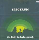Spectrum Light Is Dark Enough