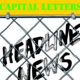 Capital Letters Headline News