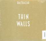 Balthazar Thin Walls