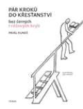 Triáda Pár kroků do křesťanství