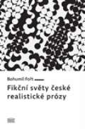 Akropolis Fikční světy české realistické prózy