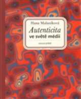 Brkola Autenticita ve světě médií: televizní příběh