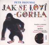 Supraphon Jak se loví gorila