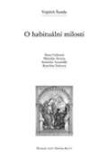 Refugium Velehrad-Roma O habituální milosti